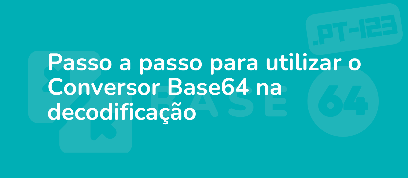 step by step guide for using the base64 converter in decoding depicted with simplicity clarity and precision